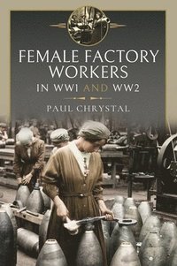 bokomslag Women at Work in World Wars I and II