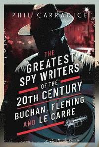 bokomslag The Greatest Spy Writers of the 20th Century