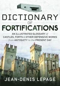 bokomslag Dictionary of Fortifications