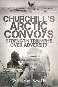 bokomslag Churchill's Arctic Convoys