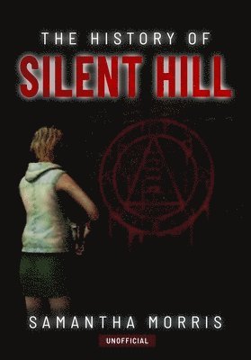 bokomslag History of Silent Hill