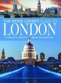 bokomslag The Movie Lover's Guide to London