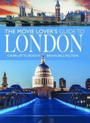 Movie Lover's Guide to London