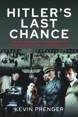 Hitler's Last Chance 1