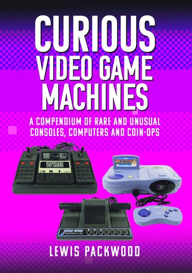 bokomslag Curious Video Game Machines