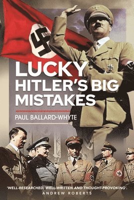 bokomslag Lucky Hitler's Big Mistakes