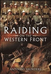 bokomslag Raiding on the Western Front