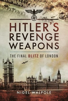 Hitler's Revenge Weapons 1