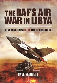 bokomslag The RAF's Air War In Libya