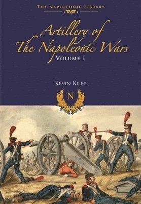 bokomslag Artillery of the Napoleonic Wars