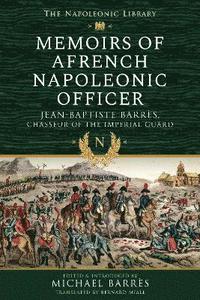 bokomslag Memoirs of a French Napoleonic Officer