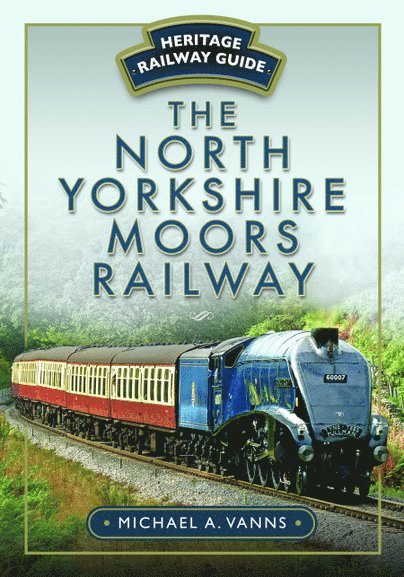 Michael A. Vanns, Michael A Vanns - North Yorkshire Moors Railway, Häftad