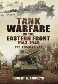 bokomslag Tank Warfare on the Eastern Front, 19431945