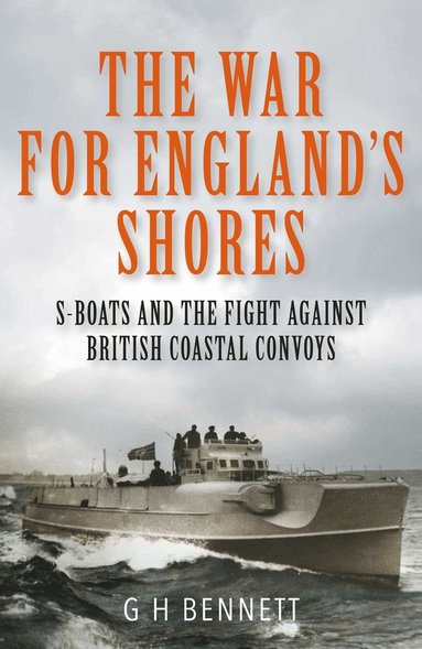 G H Bennett - War for England's Shores, Inbunden