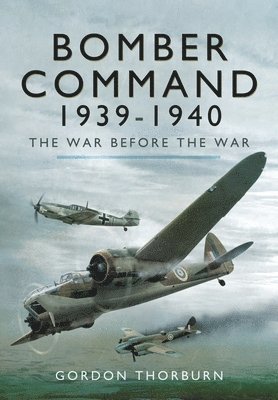 bokomslag Bomber Command, 1939-1940