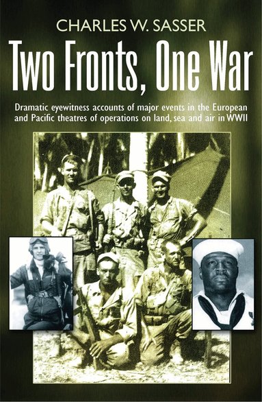 Charles W Sasser - Two Fronts, One War, Häftad