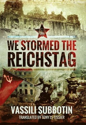 We Stormed the Reichstag 1