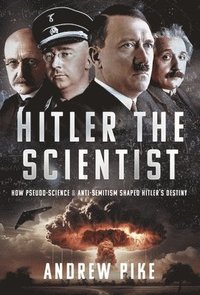 bokomslag Hitler the Scientist