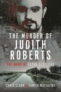bokomslag The Murder of Judith Roberts
