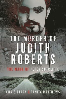 The Murder of Judith Roberts 1