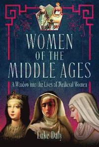 bokomslag Women of the Middle Ages