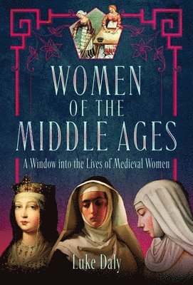 bokomslag Women of the Middle Ages