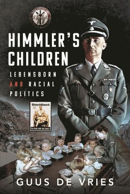 Guus de Vries, Guus De Vries - Himmler's Children, Inbunden