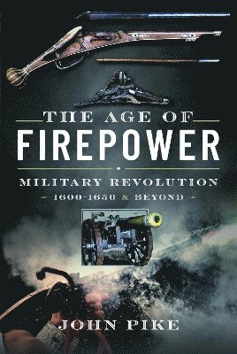 The Age of Firepower 1