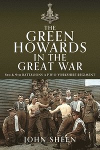 bokomslag The Green Howards in the Great War