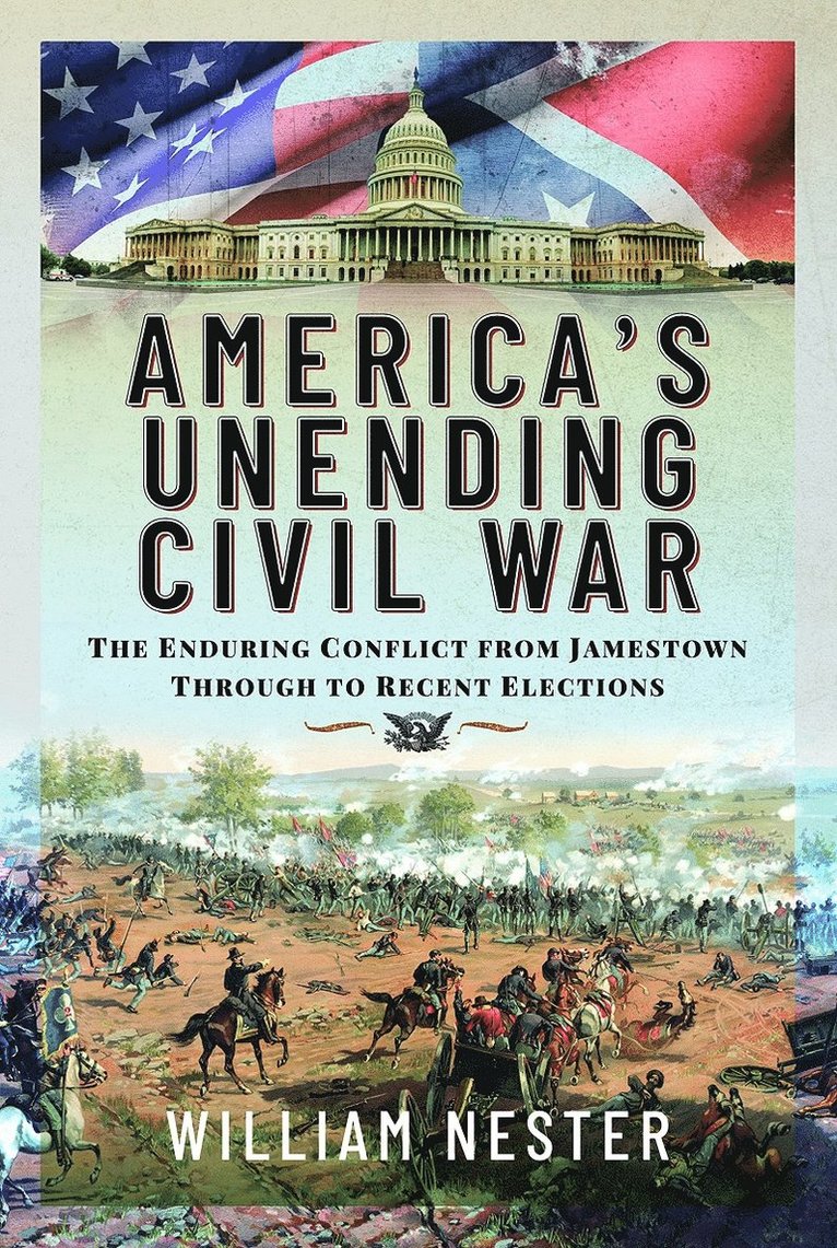 America's Unending Civil War 1