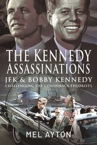 bokomslag The Kennedy Assassinations