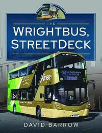 bokomslag The Wrightbus, StreetDeck