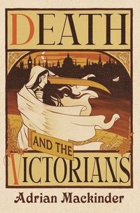 bokomslag Death and the Victorians