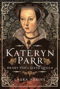 bokomslag Katheryn Parr