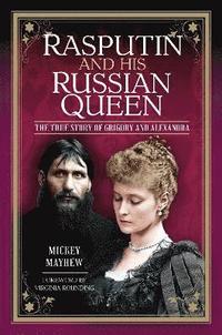 bokomslag Rasputin and his Russian Queen