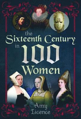 The Sixteenth Century in 100 Women 1