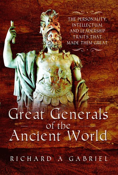 bokomslag Great Generals of the Ancient World