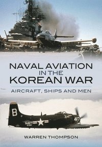 bokomslag Naval Aviation in the Korean War