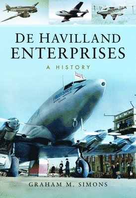 De Havilland Enterprises: A History 1