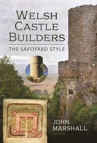 bokomslag Welsh Castle Builders