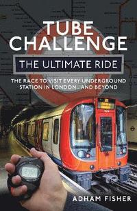 bokomslag Tube Challenge: The Ultimate Ride