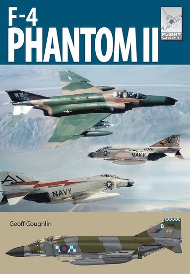 bokomslag Flight Craft 28:  McDonnell Douglas F-4 Phantom