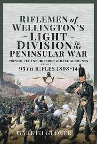 bokomslag Riflemen of Wellington s Light Division in the Peninsular War