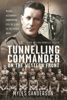 Tunnelling Commander on the Western Front 1
