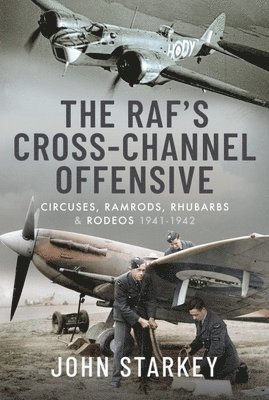 The RAF's Cross-Channel Offensive 1