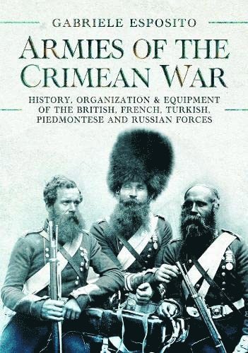 Armies of the Crimean War, 1853 1856 1