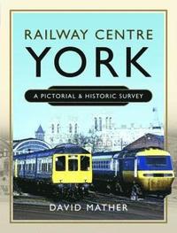 bokomslag Railway Centre York