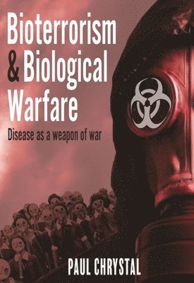 bokomslag Bioterrorism and Biological Warfare