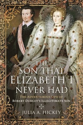 The Son that Elizabeth I Never Had 1