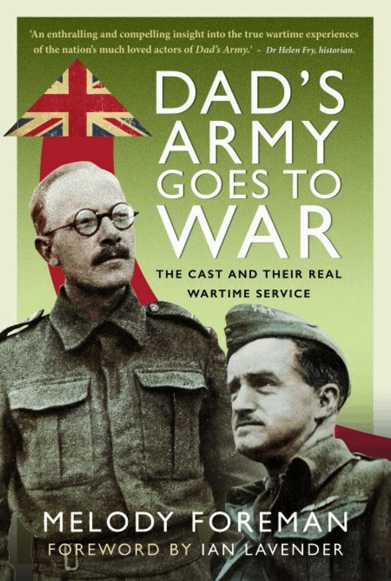 Melody Foreman - Dad’s Army Goes to War, Häftad